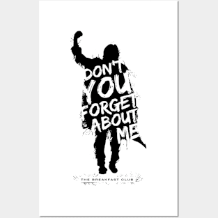 Breakfast Club Don t You Forget About Me Text Classic Posters and Art